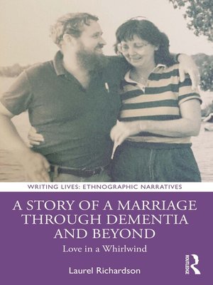 cover image of A Story of a Marriage Through Dementia and Beyond